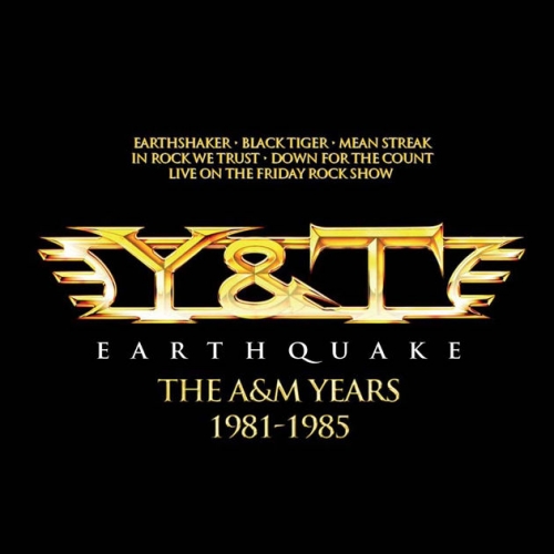 Y & T - Earthquake the A & M Years 1981-1985 (2013)