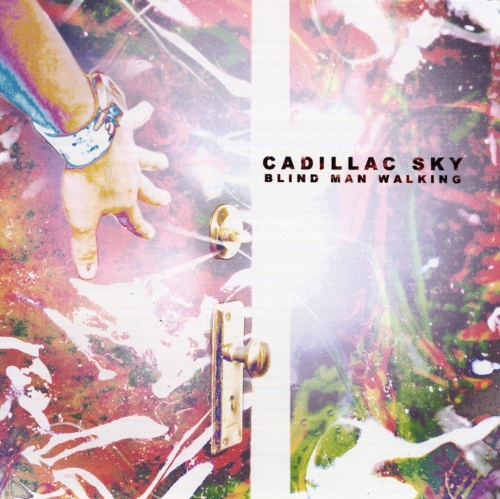 Cadillac Sky - Blind Man Walking (2006)