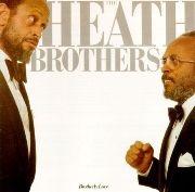 The Heath Brothers - Brotherly Love (1981)
