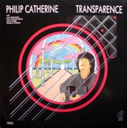 Philip Catherine - Transparence (1986)