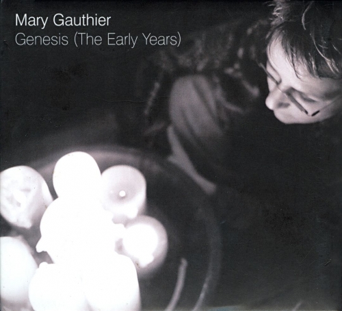 Mary Gauthier ‎– Genesis (The Early Years) (2008)