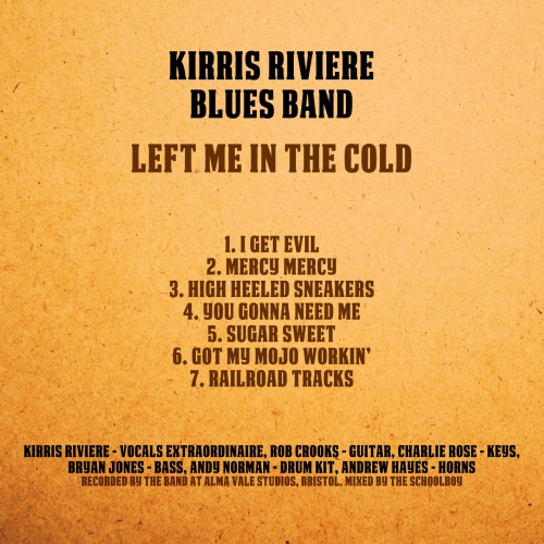 Kirris Riviere Blues Band - Left Me In The Cold - EP (2014)