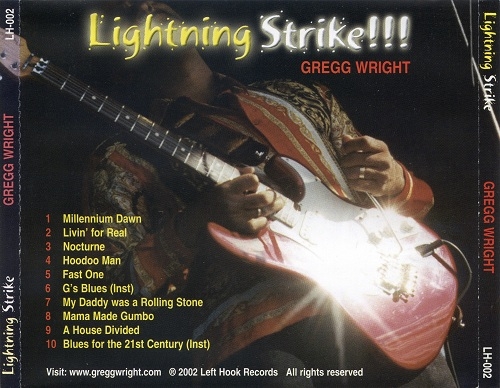 Gregg Wright - Lightning Strike!!! (2002) Lossless