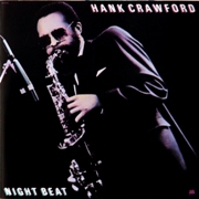 Hank Crawford - Night Beat (1989)