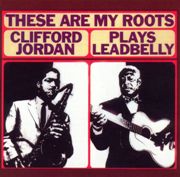 Clifford Jordan - plays Leadbilly (1965)