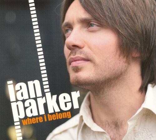 Ian Parker - Where I Belong (2007)
