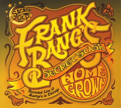 Frank Bang's Secret Stash - Home Grown (2006)