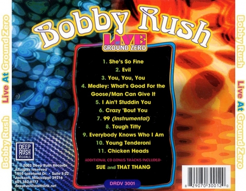 Bobby Rush - Live at Ground Zero (2003)