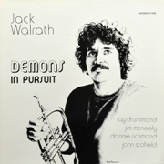 Jack Walrath ‎– Demons In Pursuit (1979)