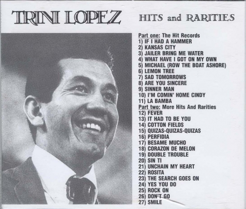 Trini Lopez - Hits And Rarities (1995)