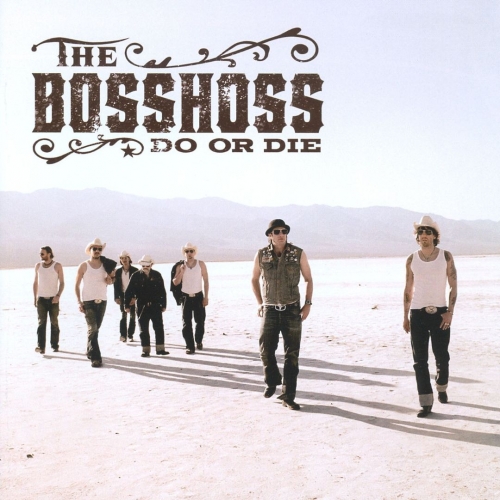 The BossHoss - Do or Die (2009)