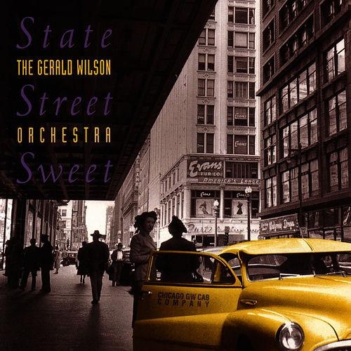 Gerald Wilson  - State Street Sweet (1995), Mp3, 320 Kbps