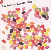 Barney Kessel Trio - Jellybeans  (1981)
