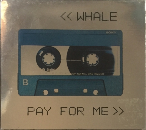 Whale - Pay For Me (1995)