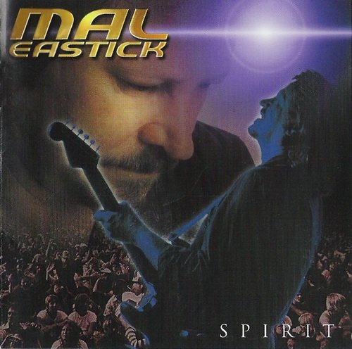 Mal Eastick - Spirit (2001)
