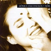Mônica Vasconcelos - Nois (2007)