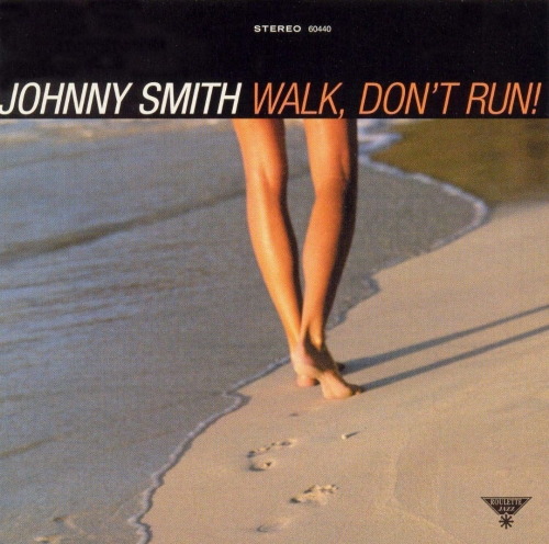 Johnny Smith - Walk, Don't Run (1954)