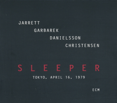 Keith Jarrett, Jan Garbarek, Palle Danielsson, Jon Christensen - Sleeper Tokyo (1979), 320 Kbps