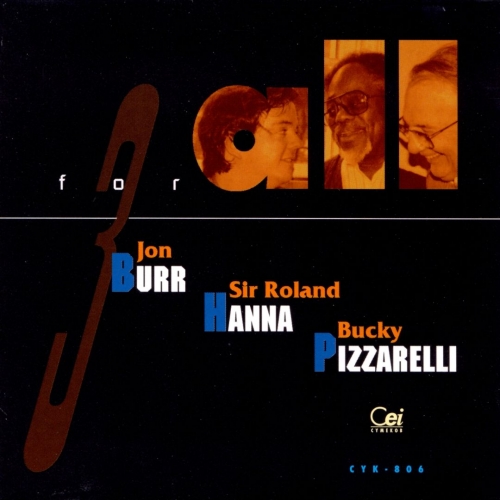 Jon Burr, Roland Hanna, Bucky Pizzarelli - 3 For All (1996)