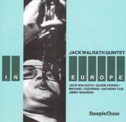Jack Walrath Quintet ‎– In Europe (1982)