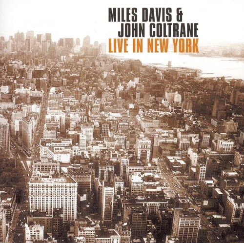 Miles Davis and John Coltrane -  Live in New York (1958-1959)