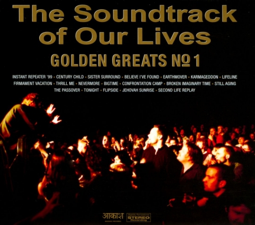 The Soundtrack Of Our Lives - Golden Greats No 1 (Remastered) (2010)