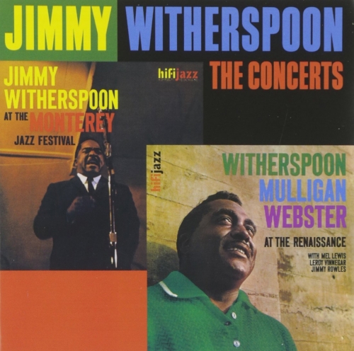 Jimmy Witherspoon - The Concerts (Reissue, Remastered) (1959/2006) Lossless