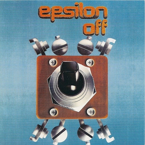 Epsilon - Epsilon Off (Reissue) (1974/1995)