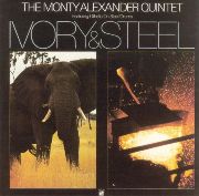 Monty Alexander Quintet -  Ivory & Steel (1980)