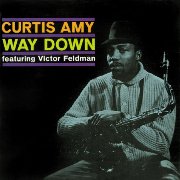 Curtis Amy -  Way Down (1962)