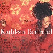 Kathleen Bertrand - No Regrets (2002), 320 Kbps