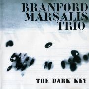 Branford Marsalis Trio ‎– The Dark Keys (1996), 320 Kbps