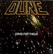 David Matthews - Dune (1977)