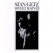 Stan Getz - Sweet Rain (1967), 320 Kbps