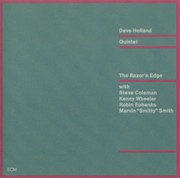 Dave Holland Quintet - The Razor's Edge (1987)