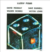 David Murray -  Lucky Four (1988)