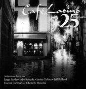 Jorge Pardo - Cafe Latino 25 Aniversario (2012)