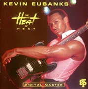 Kevin Eubanks - The Heat of Heat (1987), 320 Kbps