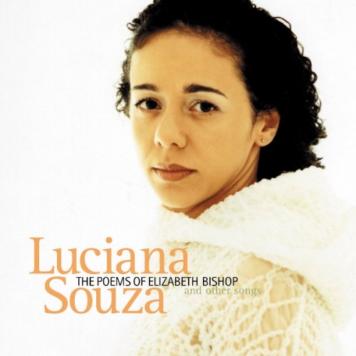 Luciana Souza - The Poems Of Elizabeth Bishop And Other Songs (2000)