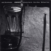 Jack DeJohnette - Oneness (1997)