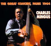 Charles Mingus - The Great Concert, Paris 1964 (1991)