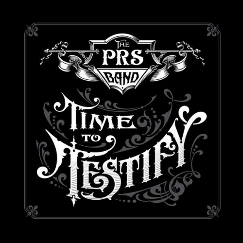 Paul Reed Smith Band - Time To Testify (2017)