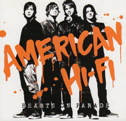 American Hi-Fi - Hearts On Parade (2005)