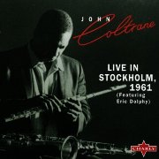 John Coltrane  -  Live in Stockholm 1961 (1961)