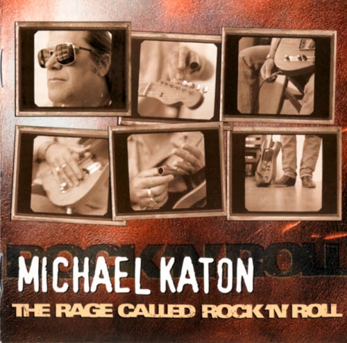 Michael Katon - The Rage Called Rock 'n' Roll (2000)