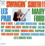 Les Paul & Mary Ford - Swingin' South!! (1963)
