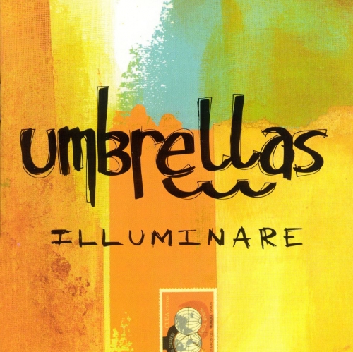 Umbrellas - Illuminare (2006)