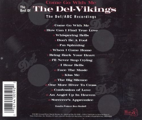 The Dell-Vikings ‎– Come Go With Me: The Best Of The Del-Vikings - The Dot/ABC Recordings