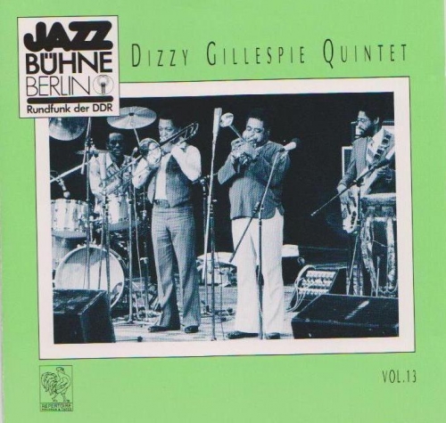 Dizzy Gillespie - Jazz Buhne Berlin 81 (1981)