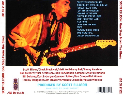 These blues. Scott Ellison one Step from the Blues 2000. Scott Ellison - 2008 